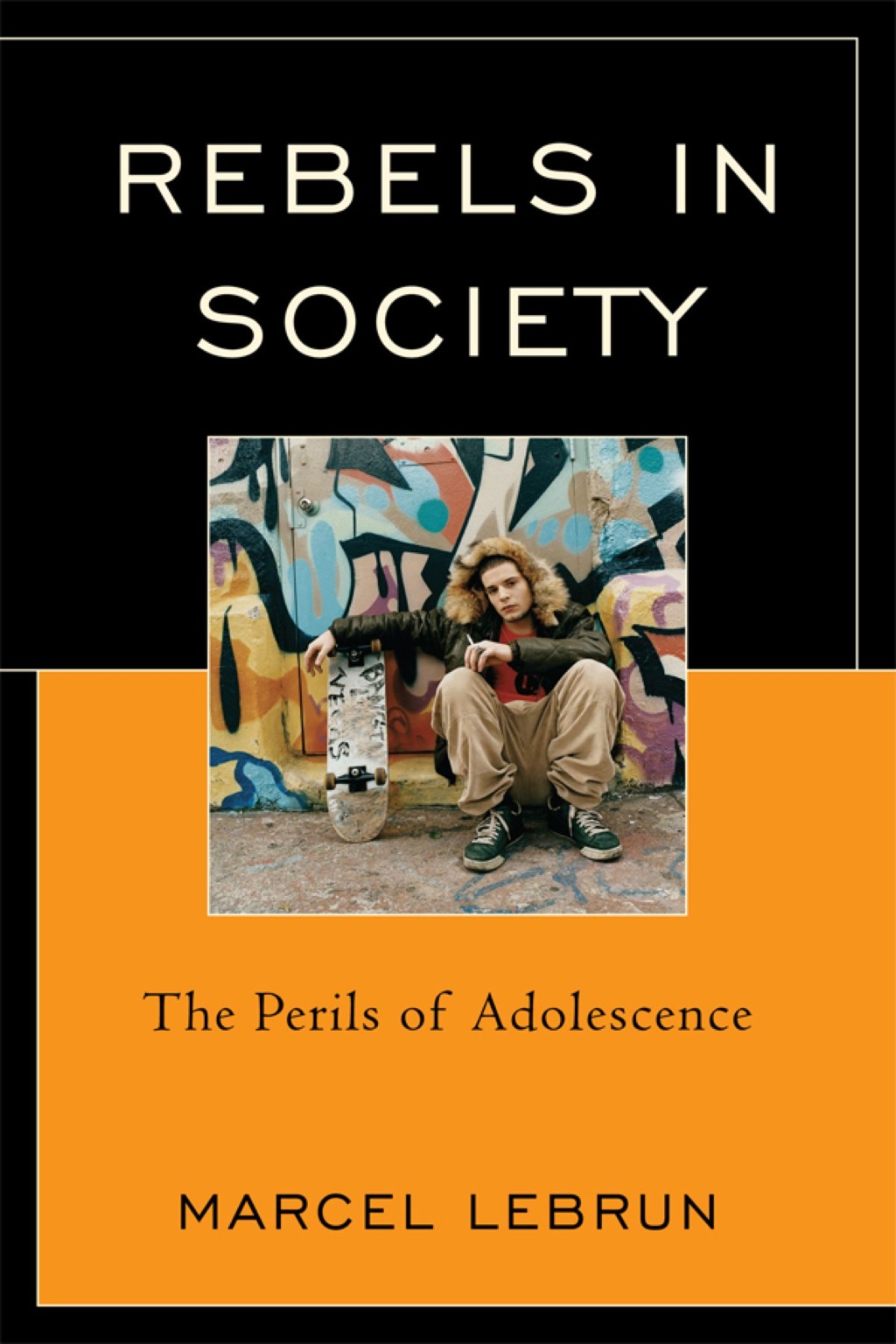Rebels in Society The Perils of Adolescence 