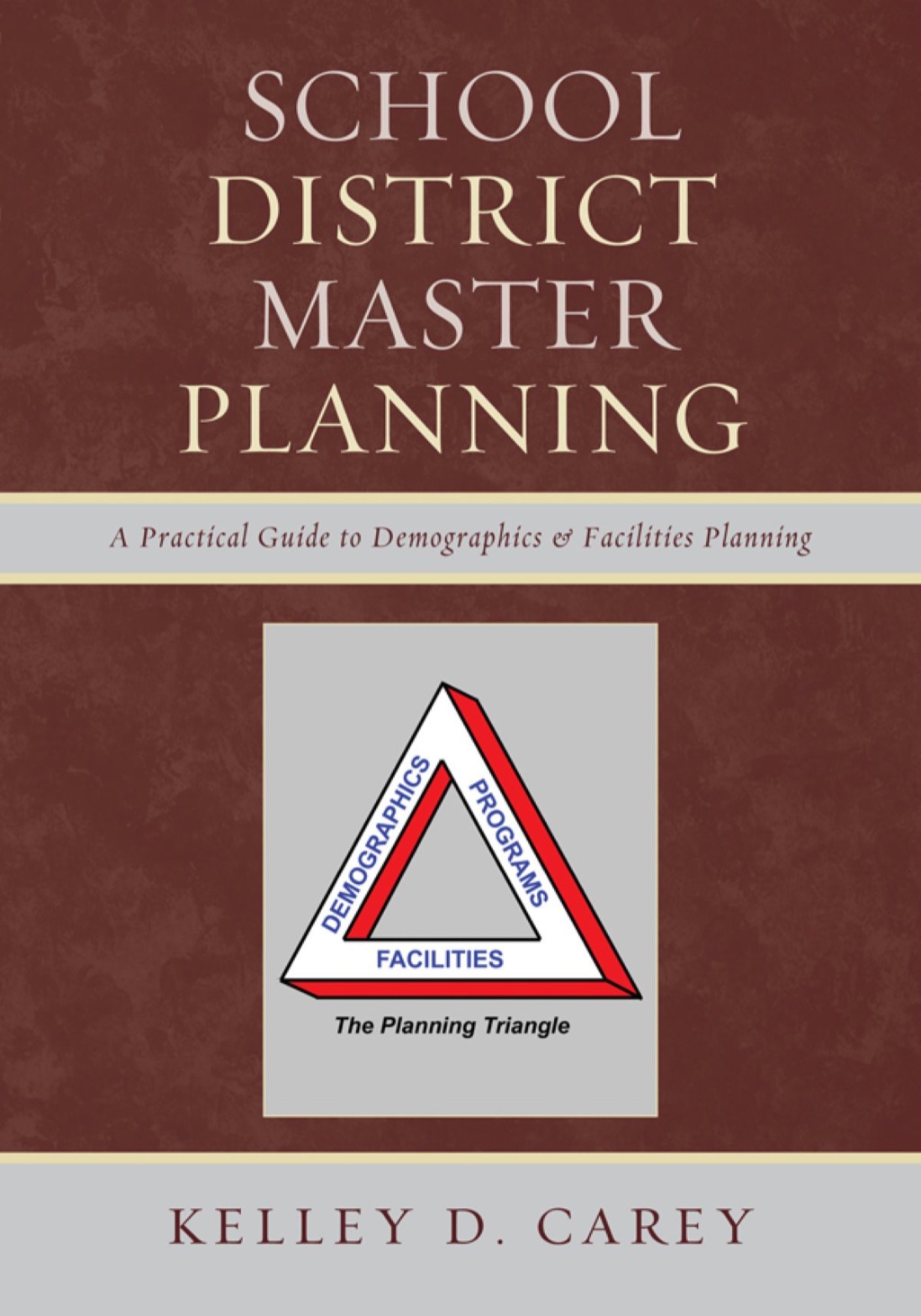 School District Master Planning A Practical Guide to Demographics and Facilities Planning 