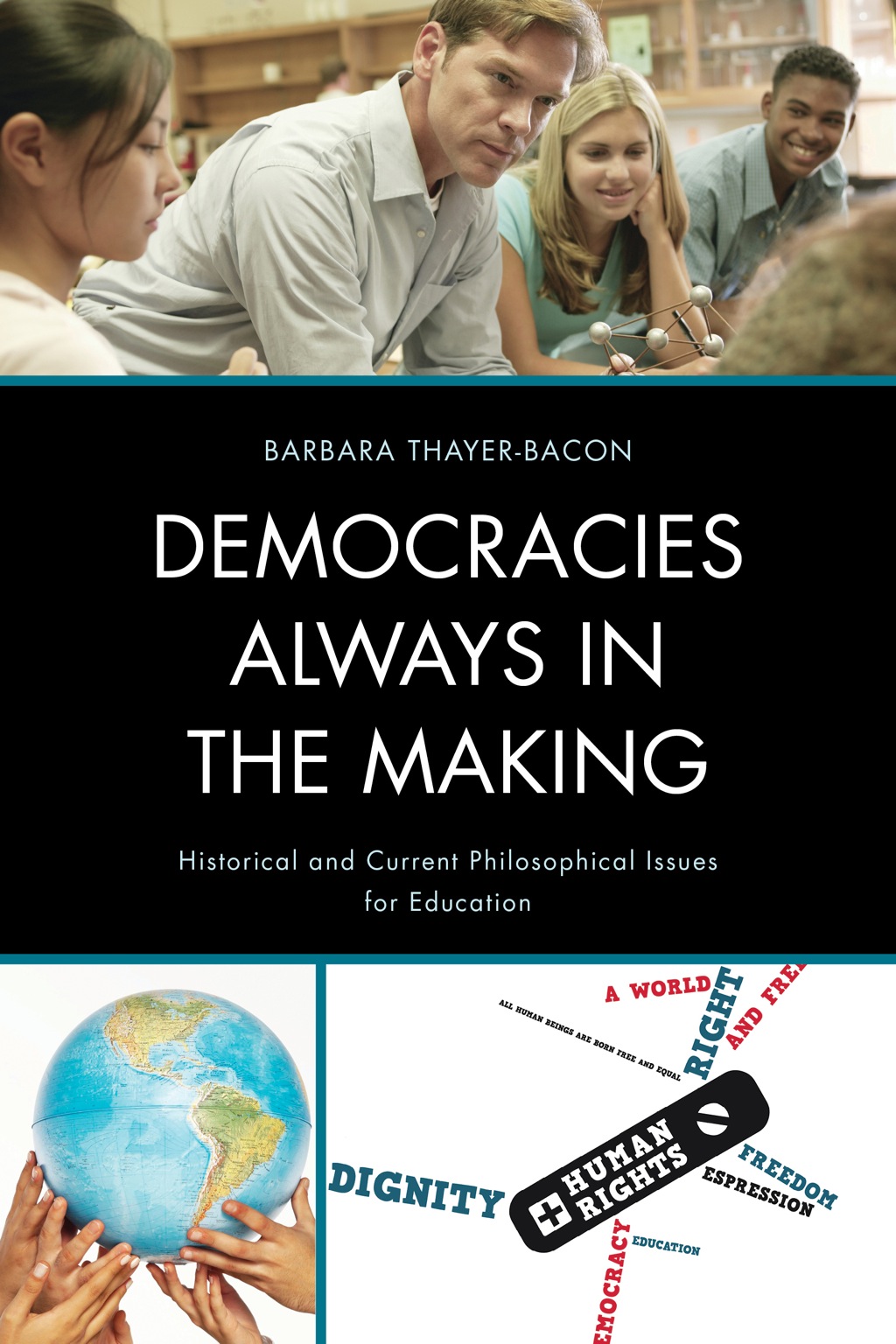 Democracies Always in the Making 