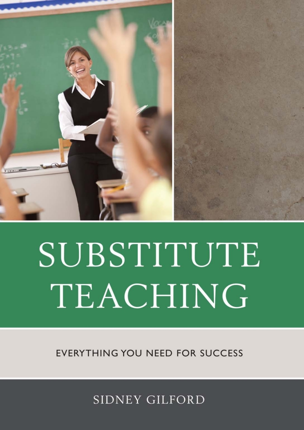 Substitute Teaching Everything You Need for Success 