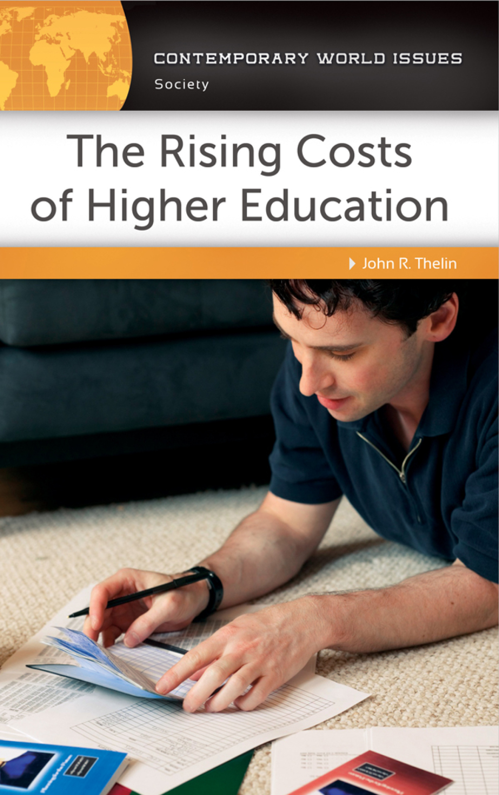 The Rising Costs of Higher Education: A Reference Handbook 