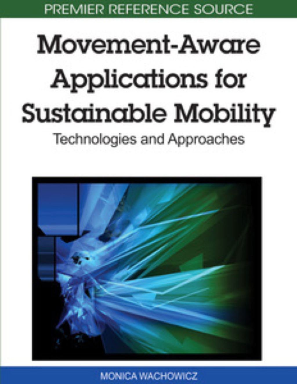 Movement-Aware Applications for Sustainable Mobility 