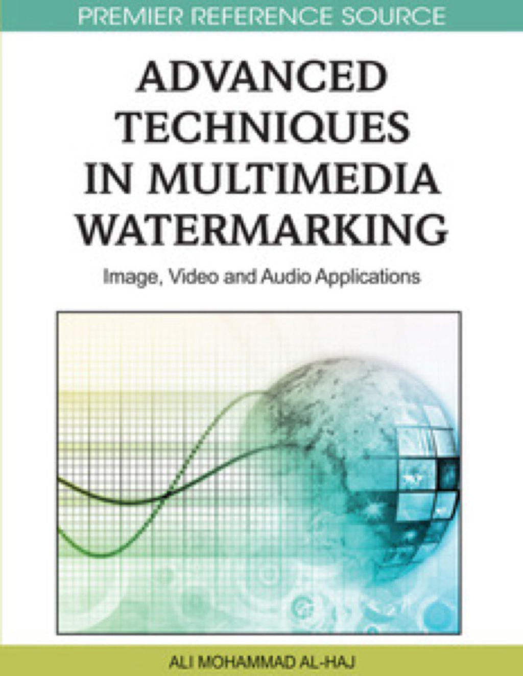 Advanced Techniques in Multimedia Watermarking 