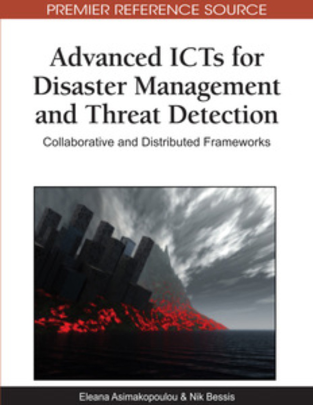 Advanced ICTs for Disaster Management and Threat Detection 