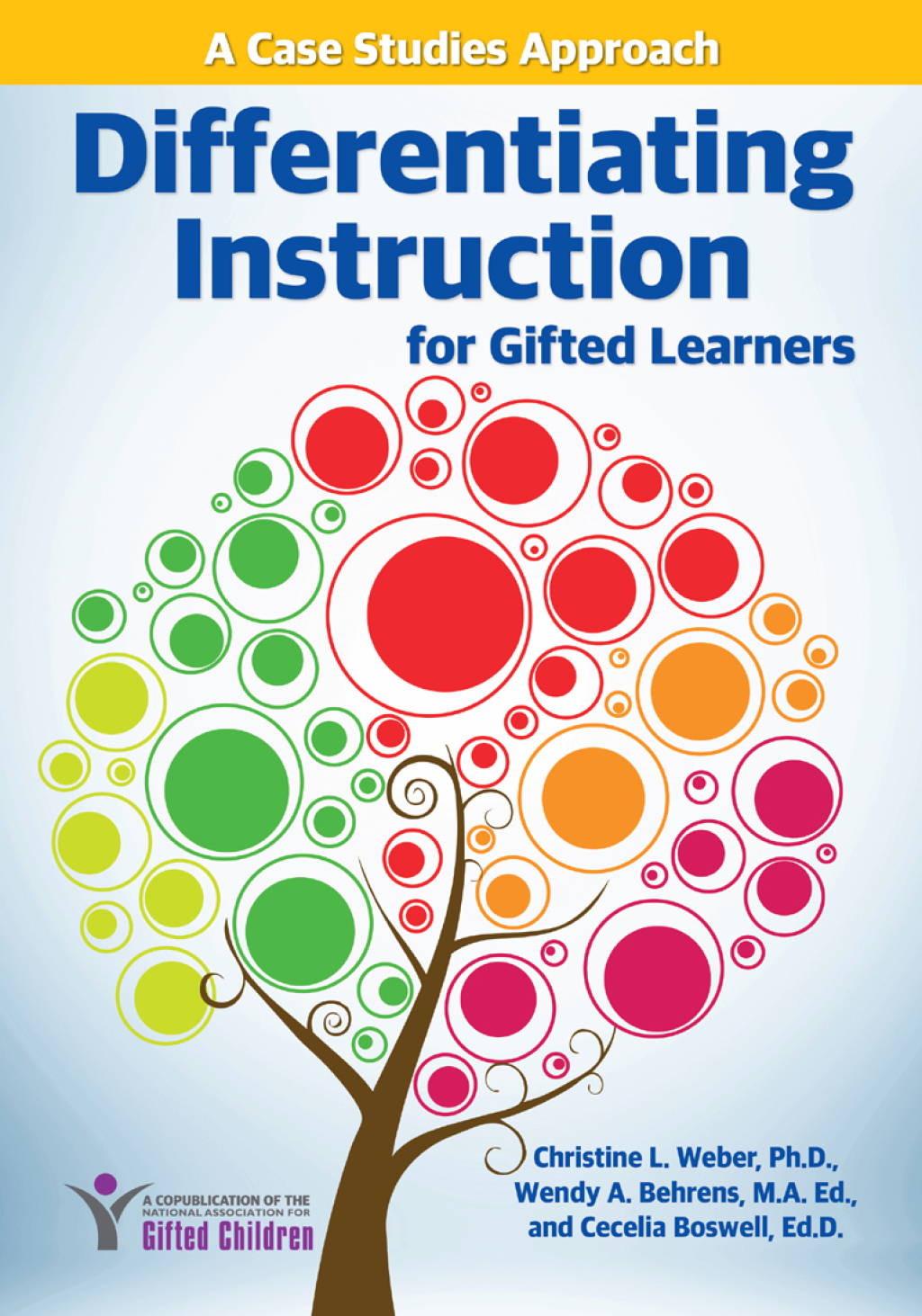 Differentiating Instruction for Gifted Learners A Case Studies Approach 