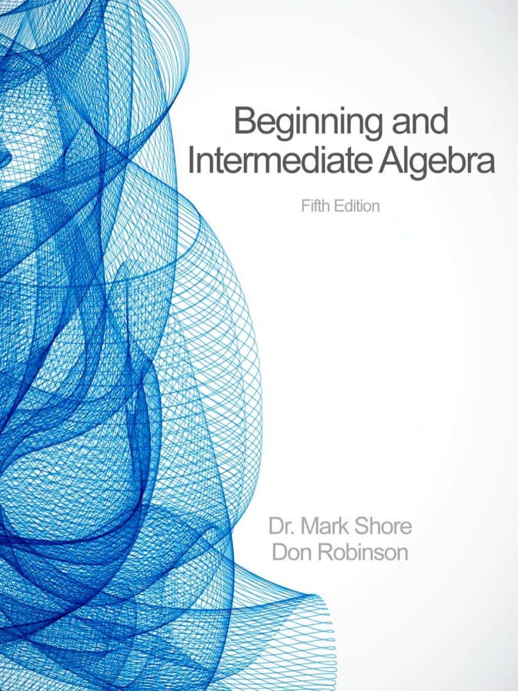 Beginning and Intermediate Algebra 5th Edition