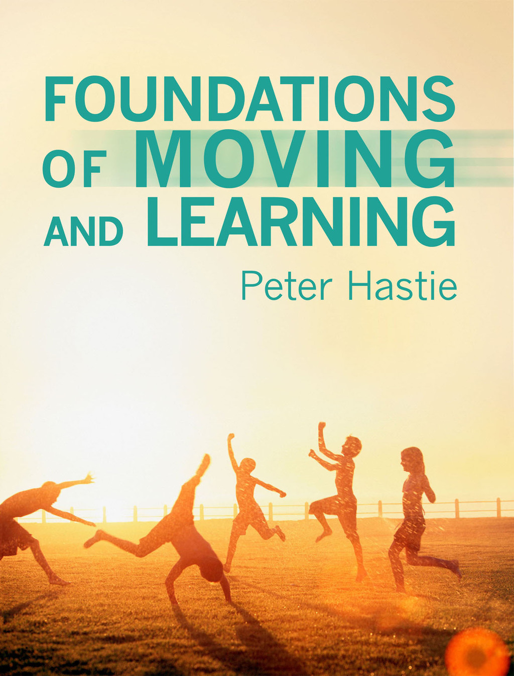 Foundations of Moving and Learning 1st Edition