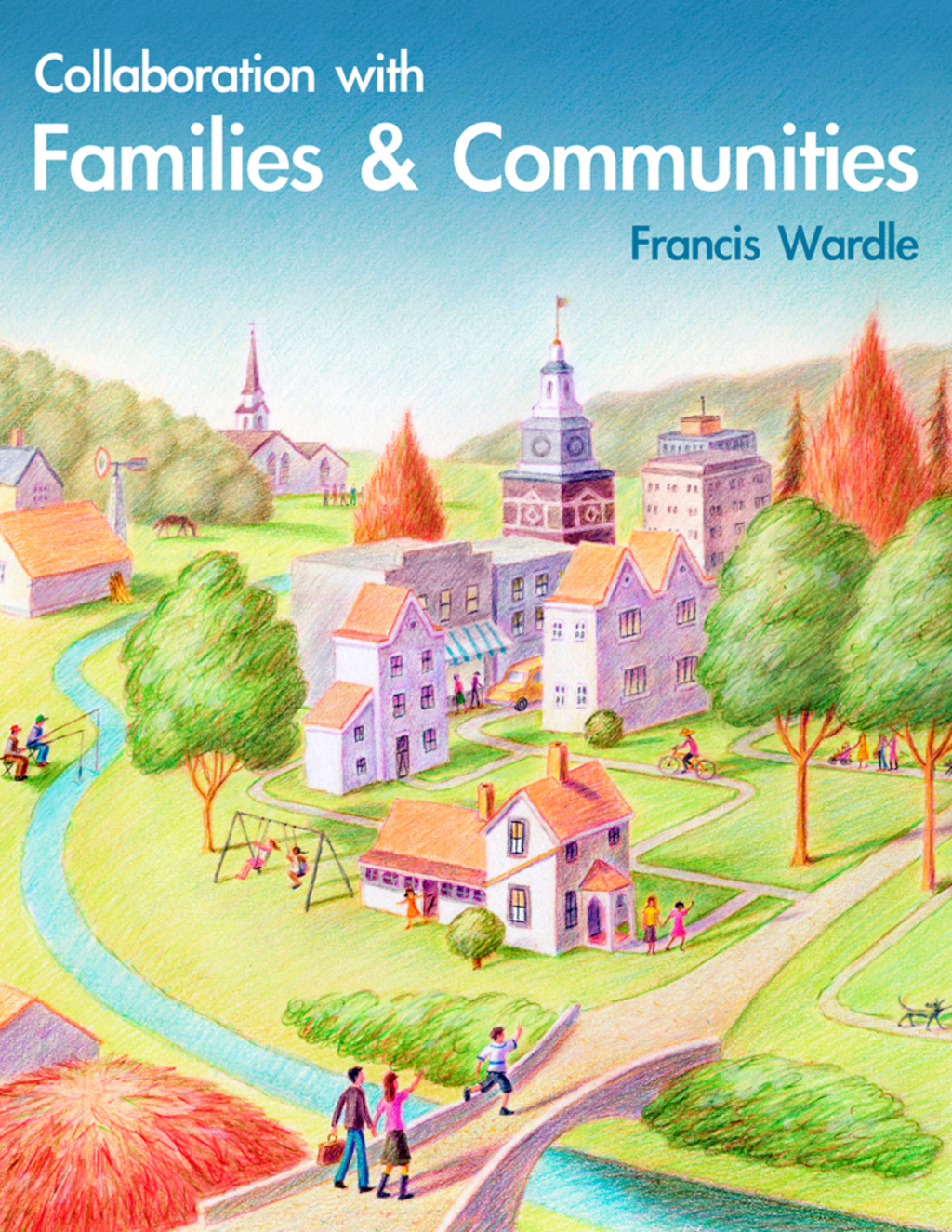Collaboration with Families and Communities 1st Edition