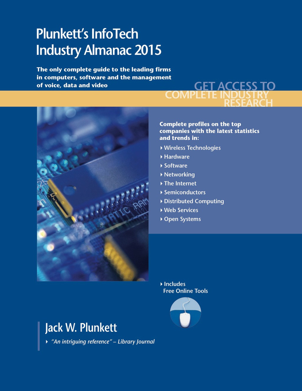 Plunkett's InfoTech Industry Almanac 2015 127th Edition