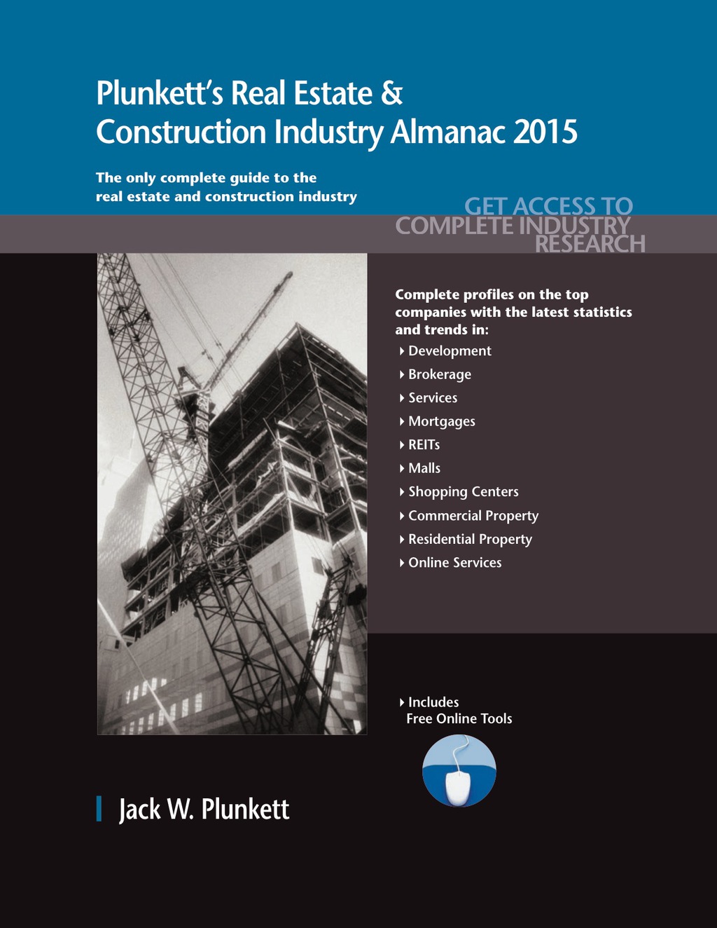 Plunkett's Real Estate & Construction Industry Almanac 2015 