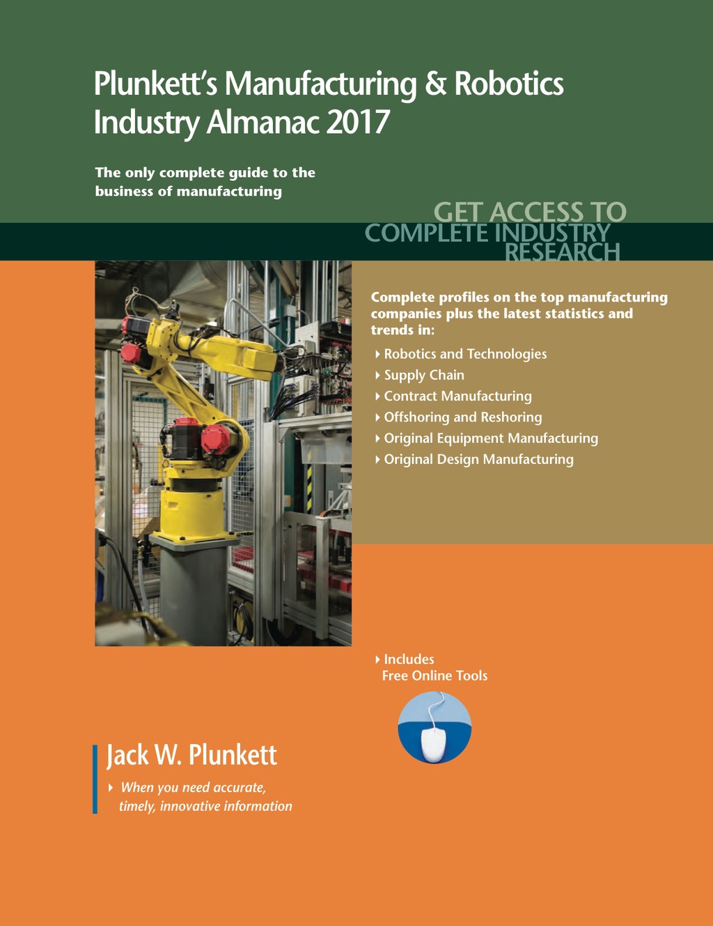 Plunkett's Manufacturing & Robotics Industry Almanac 2017 