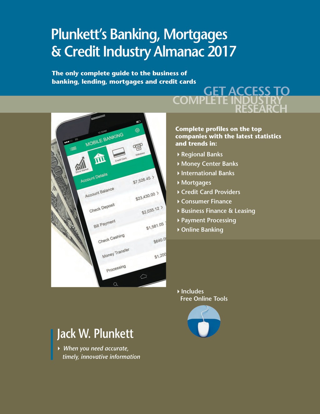 Plunkett's Banking, Mortgages & Credit Industry Almanac 2017 