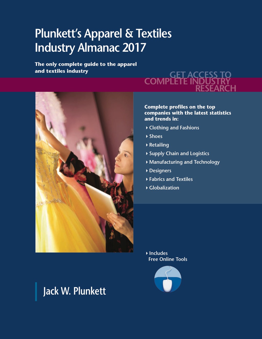 Plunkett's Apparel & Textiles Industry Almanac 2017 