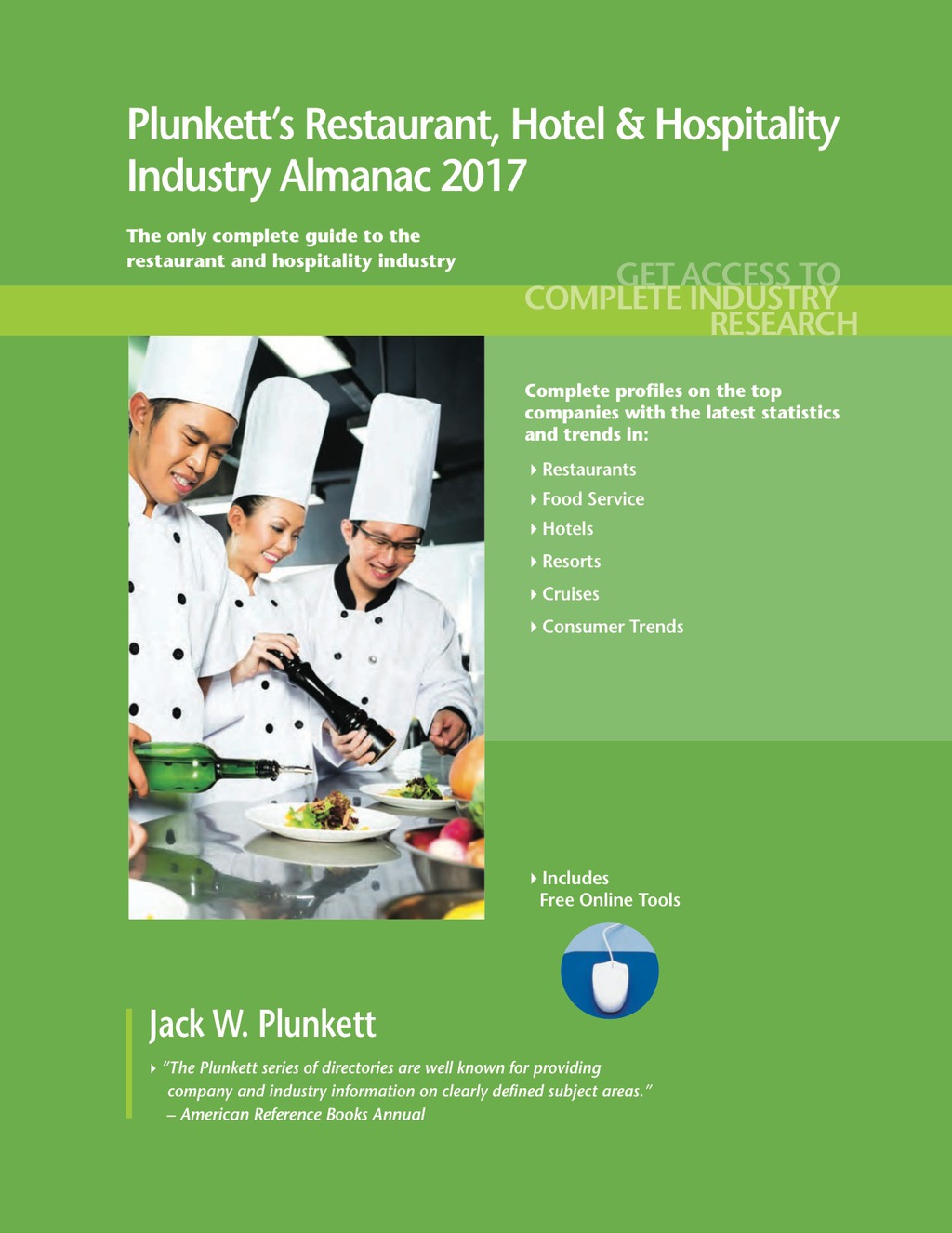 Plunkett's Restaurant, Hotel & Hospitality Industry Almanac 2017 
