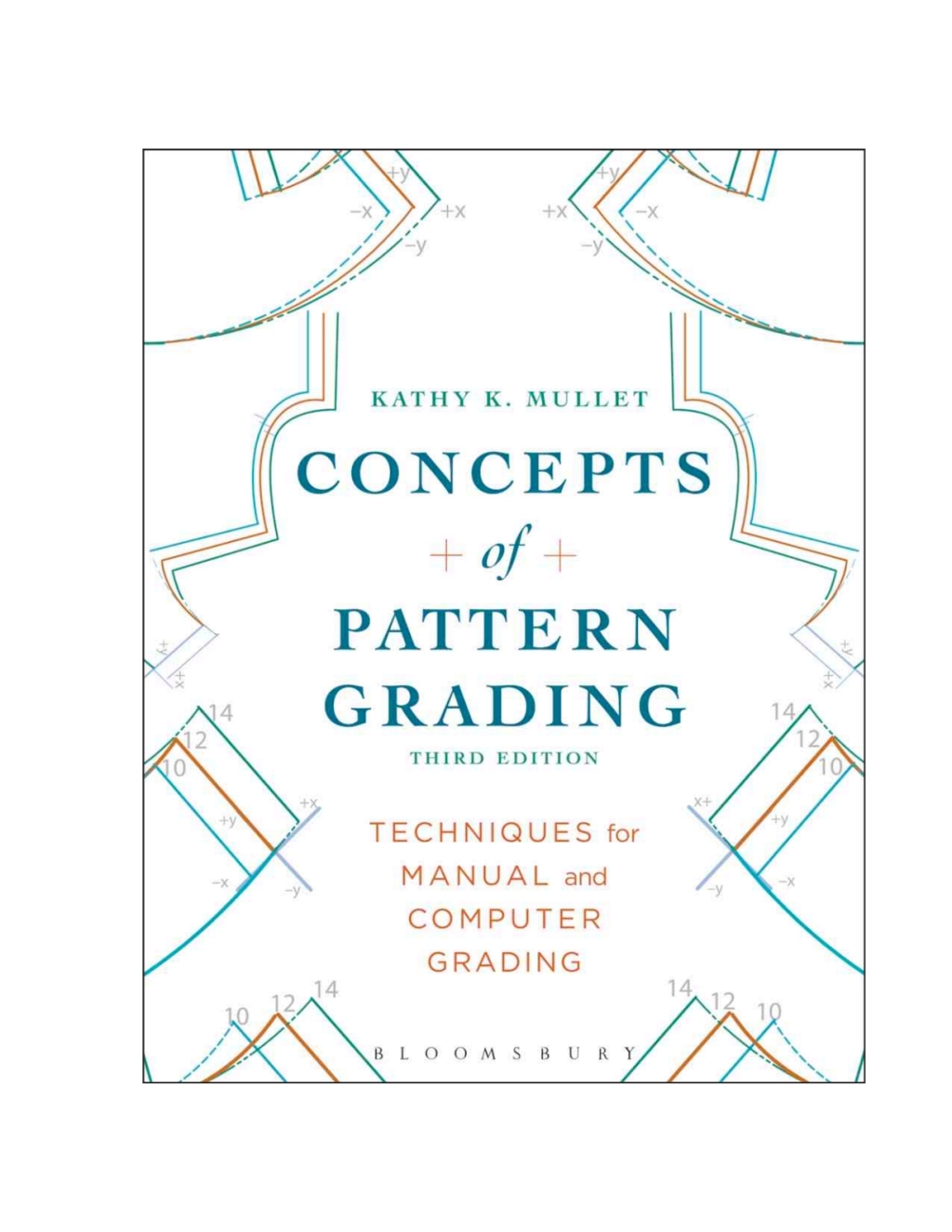 Concepts of Pattern Grading Techniques for Manual and Computer Grading - with STUDIO 3rd Edition