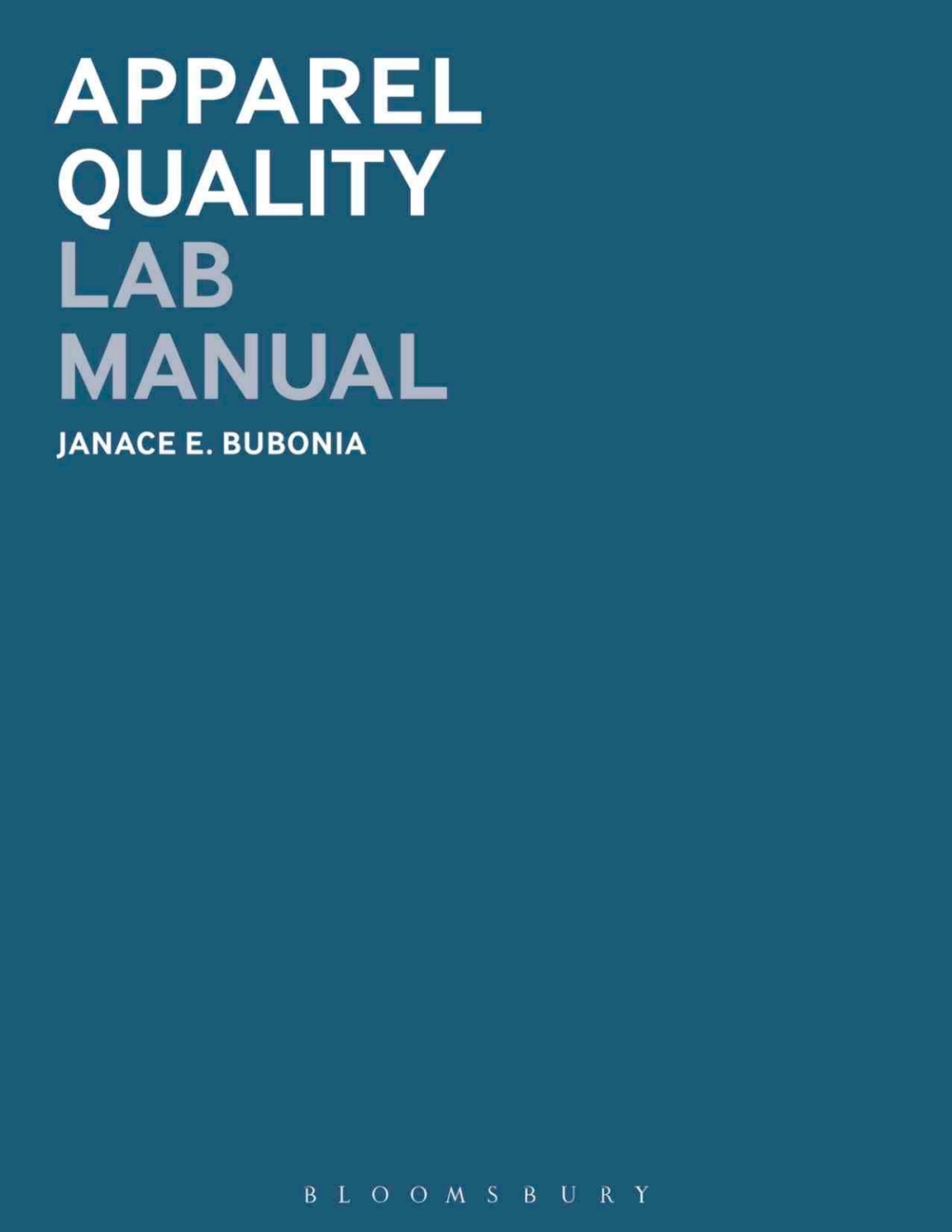 Apparel Quality Lab Manual 1st Edition