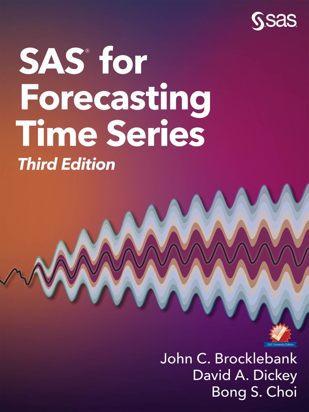 SAS for Forecasting Time Series 3rd Edition