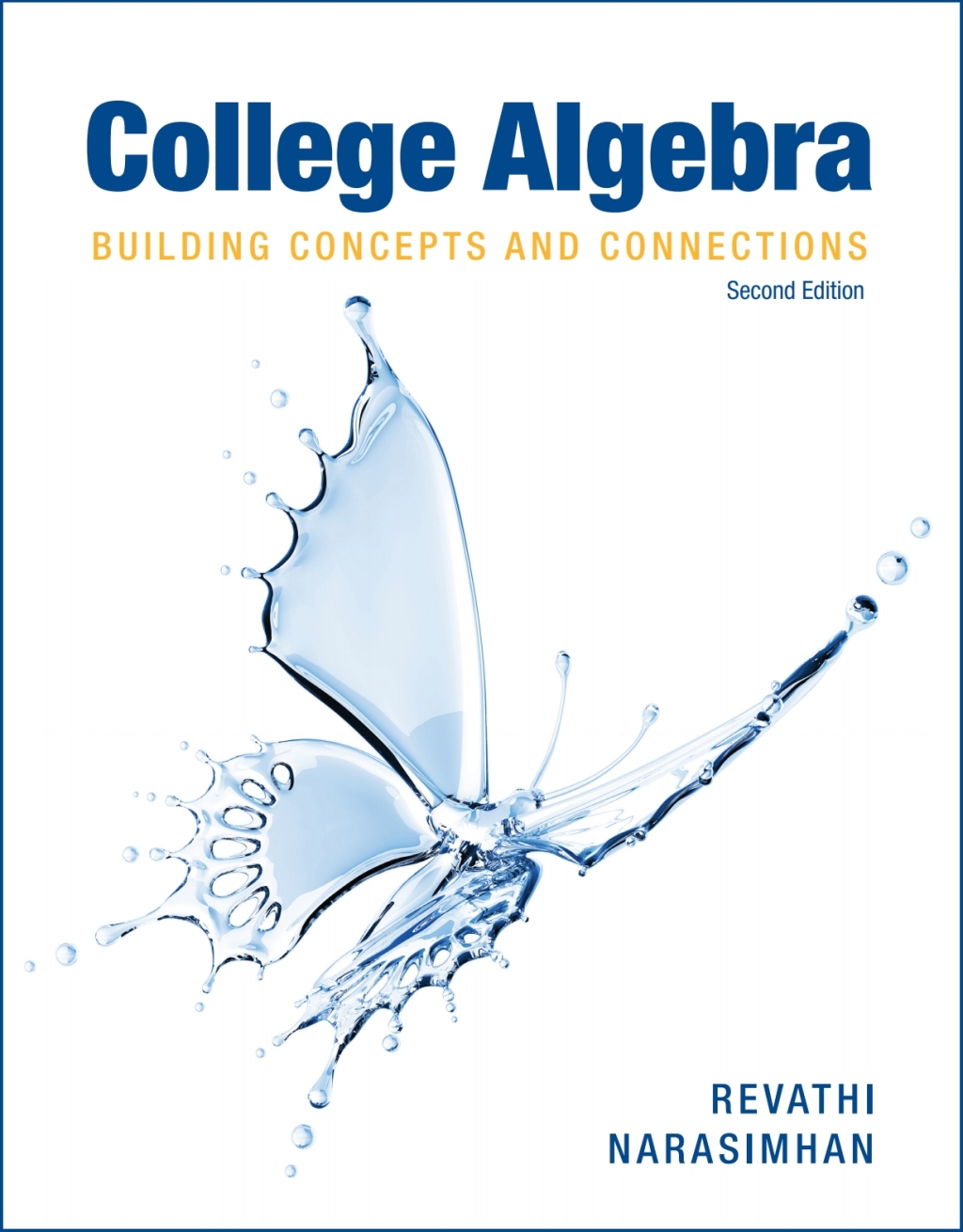 College Algebra: Building Concepts and Connections 2nd Edition