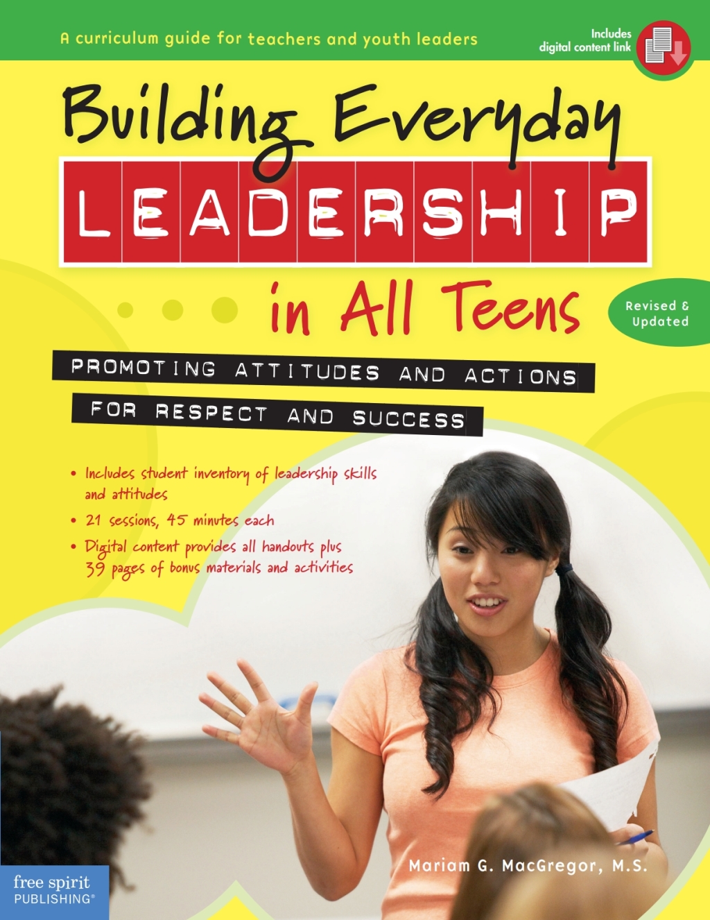 Building Everyday Leadership in All Teens Promoting Attitudes and Actions for Respect and Success 