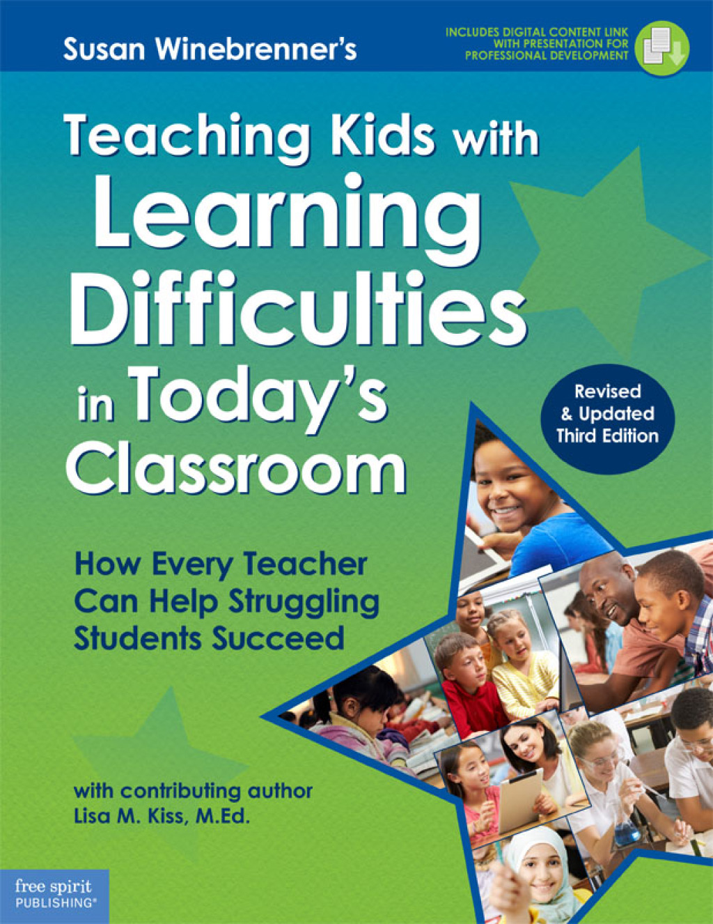 Teaching Kids with Learning Difficulties in Today's Classroom How Every Teacher Can Help Struggling Students Succeed 1st Edition