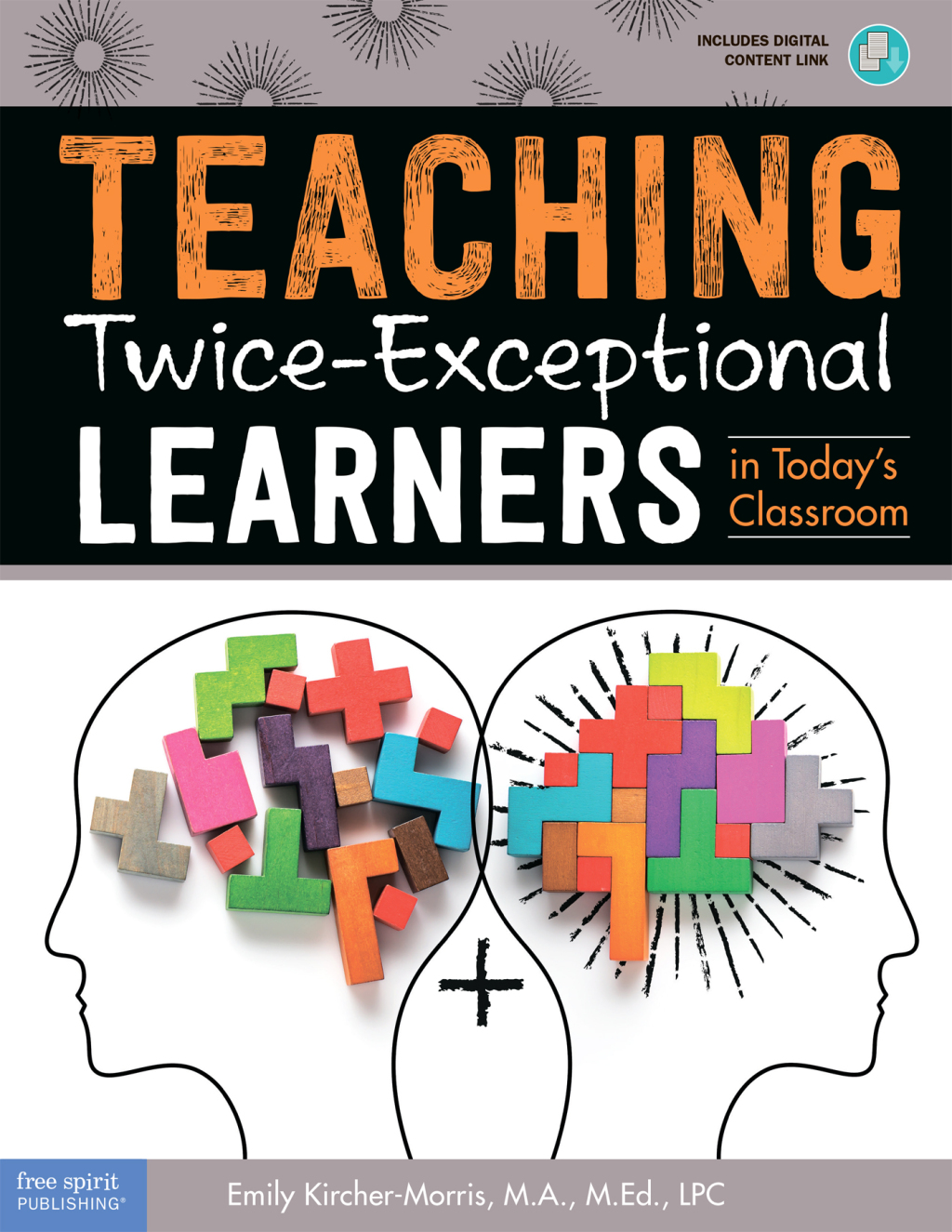 Teaching Twice-Exceptional Learners in Today's Classroom 1st Edition