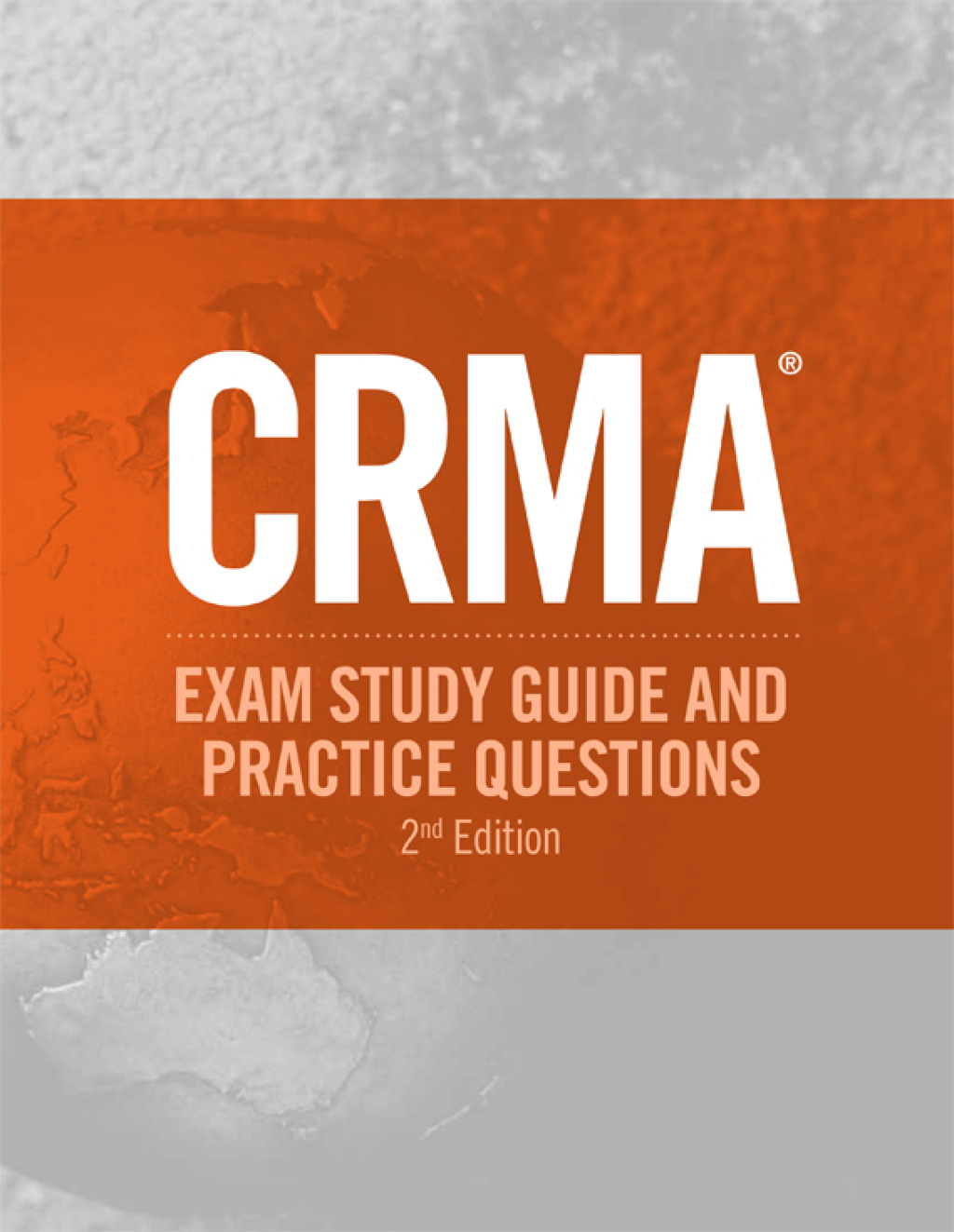 CRMA Exam Study Guide and Practice Questions 2nd Edition