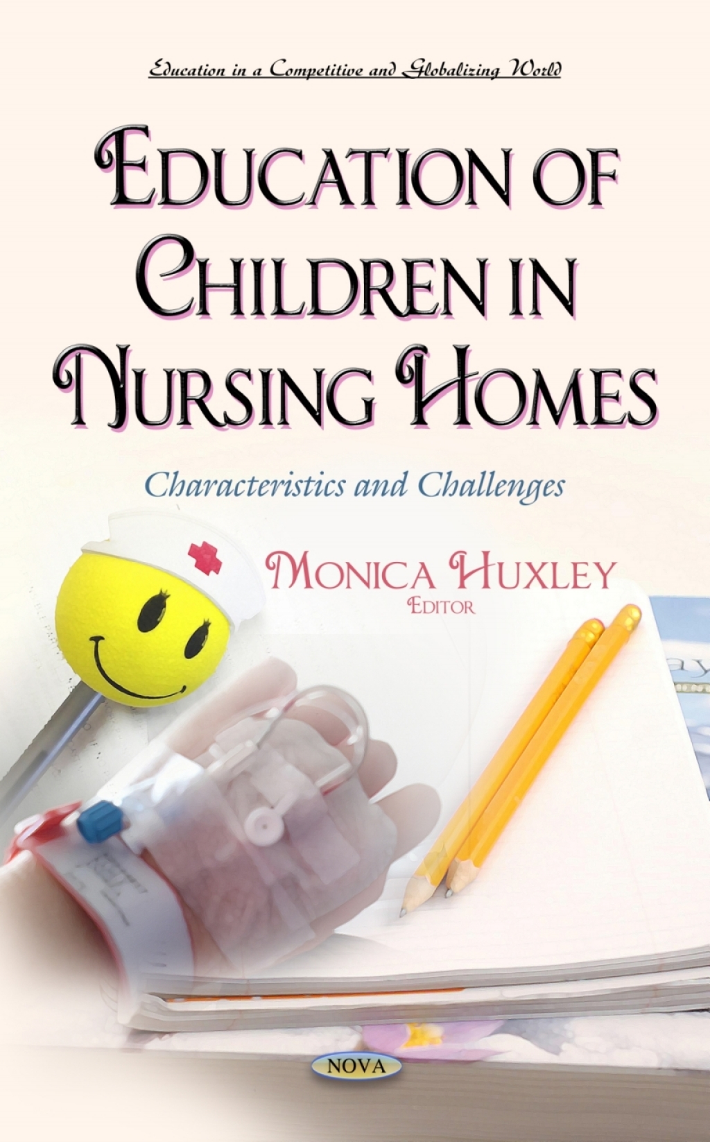 Education of Children in Nursing Homes: Characteristics and Challenges 