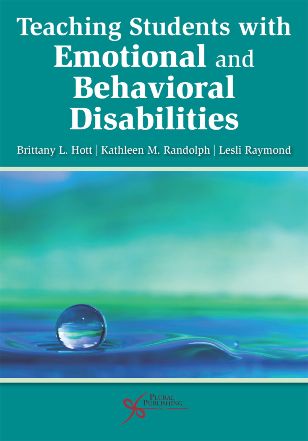 Teaching Students with Emotional and Behavioral Disabilities 1st Edition