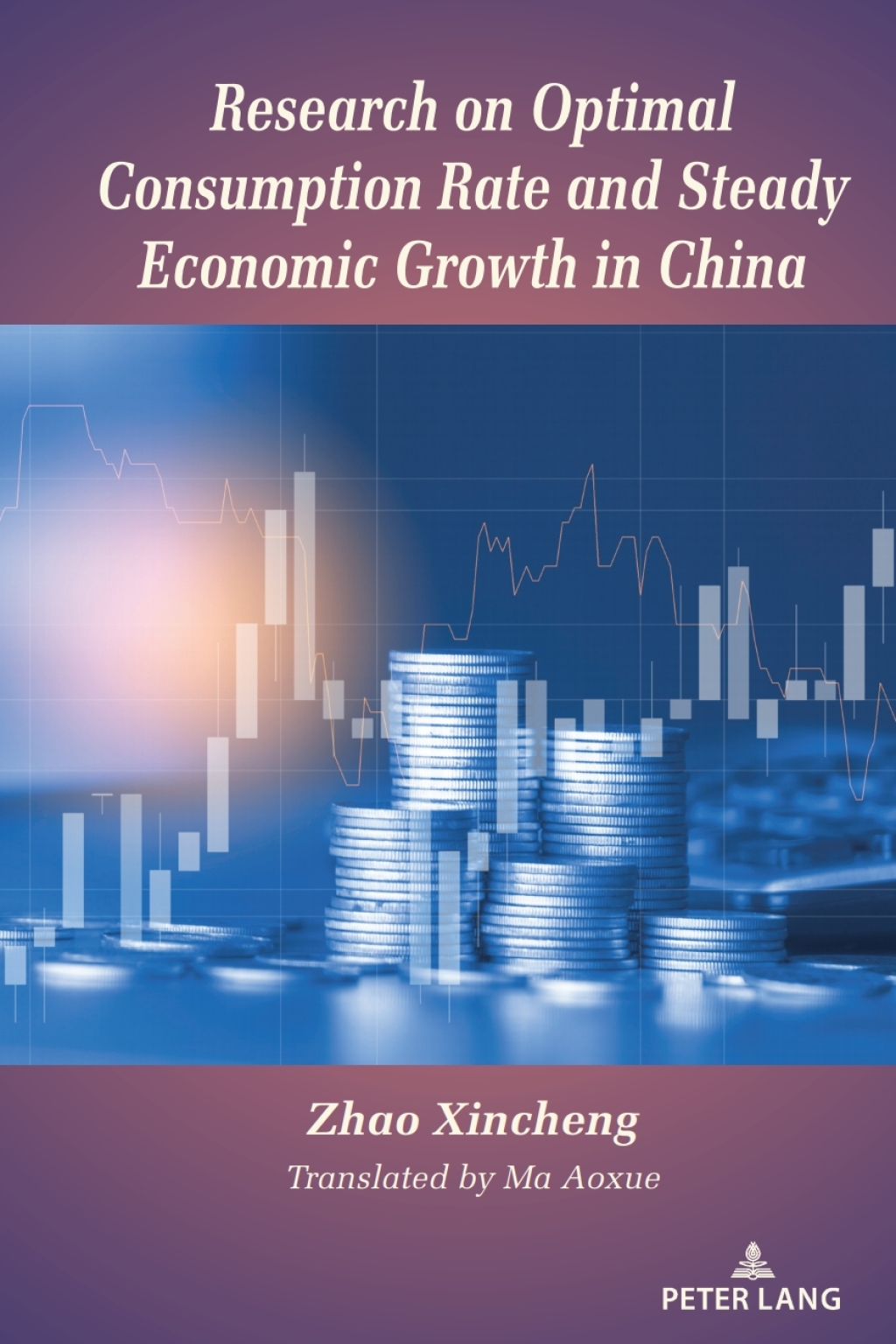 Research on Optimal Consumption Rate and Steady Economic Growth in China 1st Edition