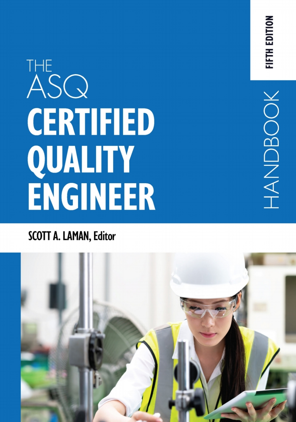 The ASQ Certified Quality Engineer Handbook 5th Edition
