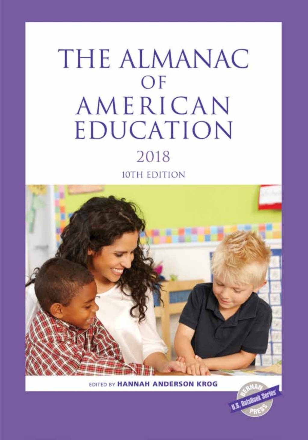 The Almanac of American Education 2018 10th Edition
