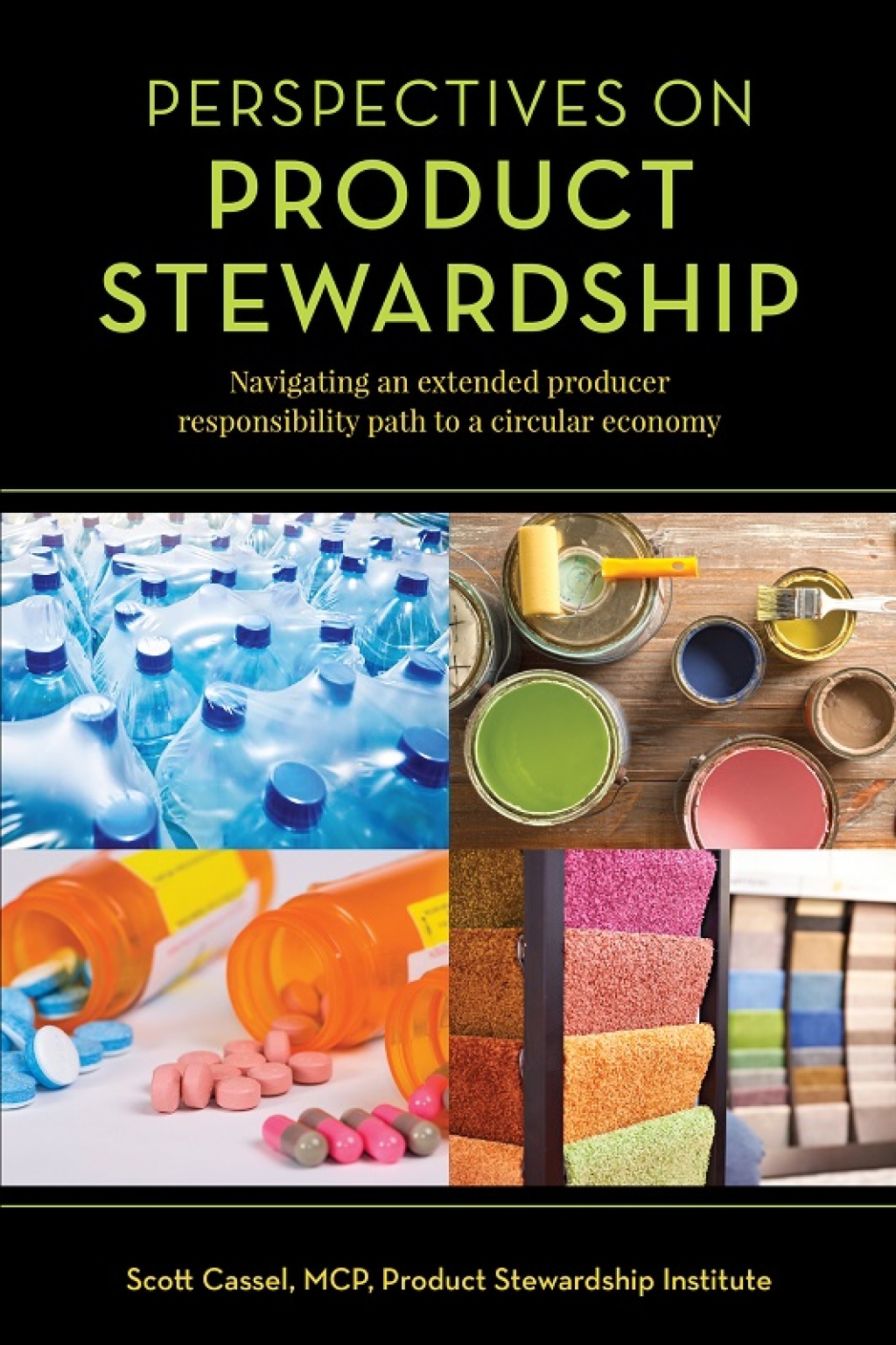 Perspectives on Product Stewardship 1st Edition