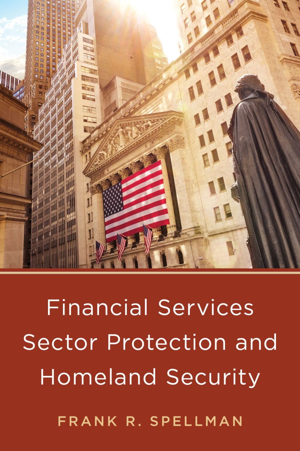Financial Services Sector Protection and Homeland Security 