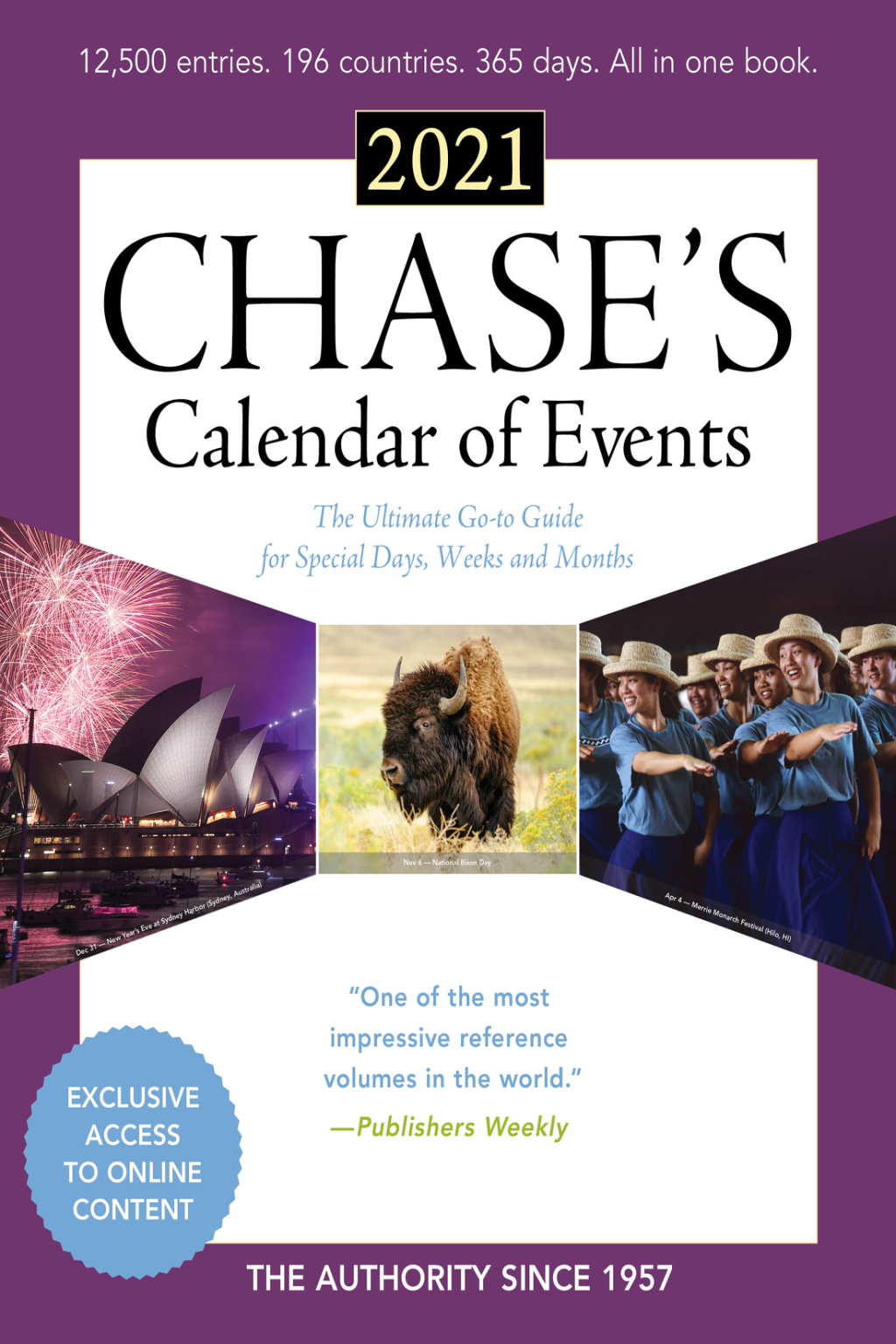 Chase's Calendar of Events 2021 The Ultimate Go-to Guide for Special Days, Weeks and Months 