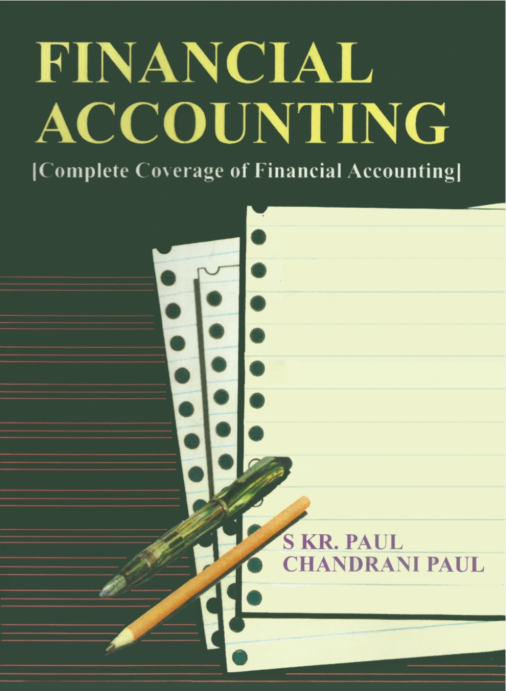 Financial Accounting (Complete Coverage of Financial Accounting) Complete Coverage of Financial Accounting 