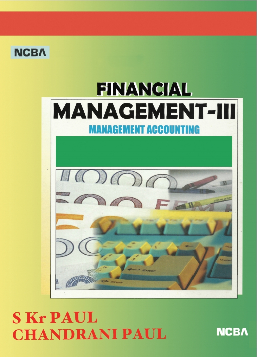 Financial Management: Volume III (Management Accounting) Management Accounting 