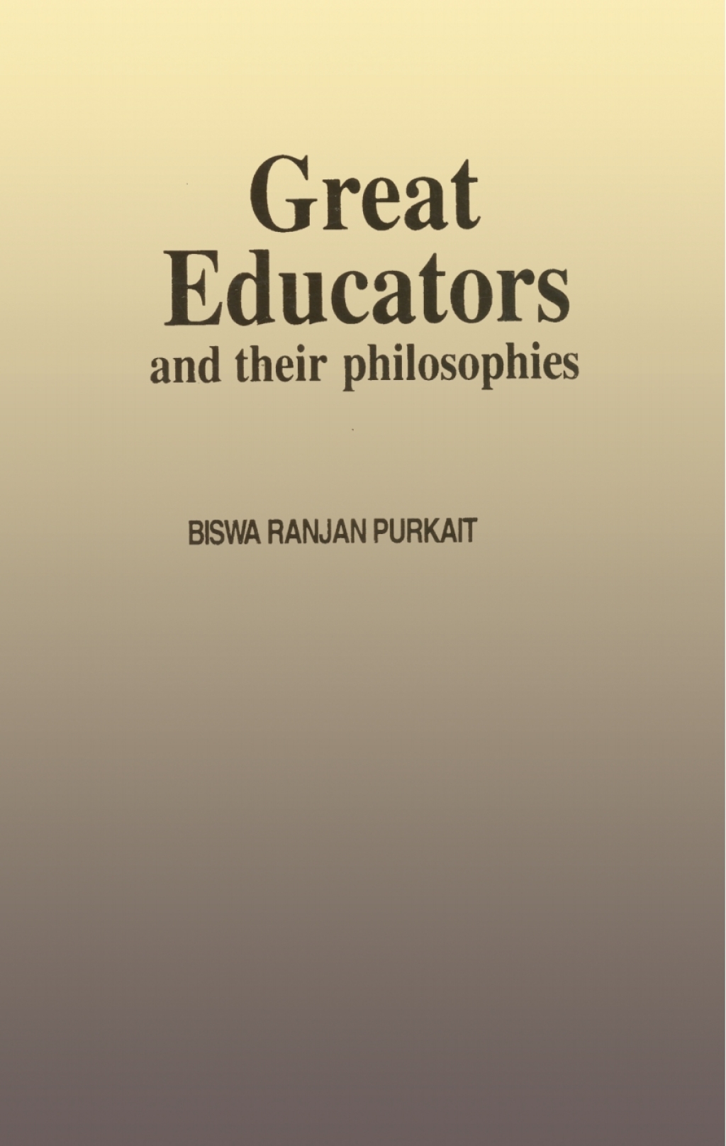 Great Educators and their Philosophies 