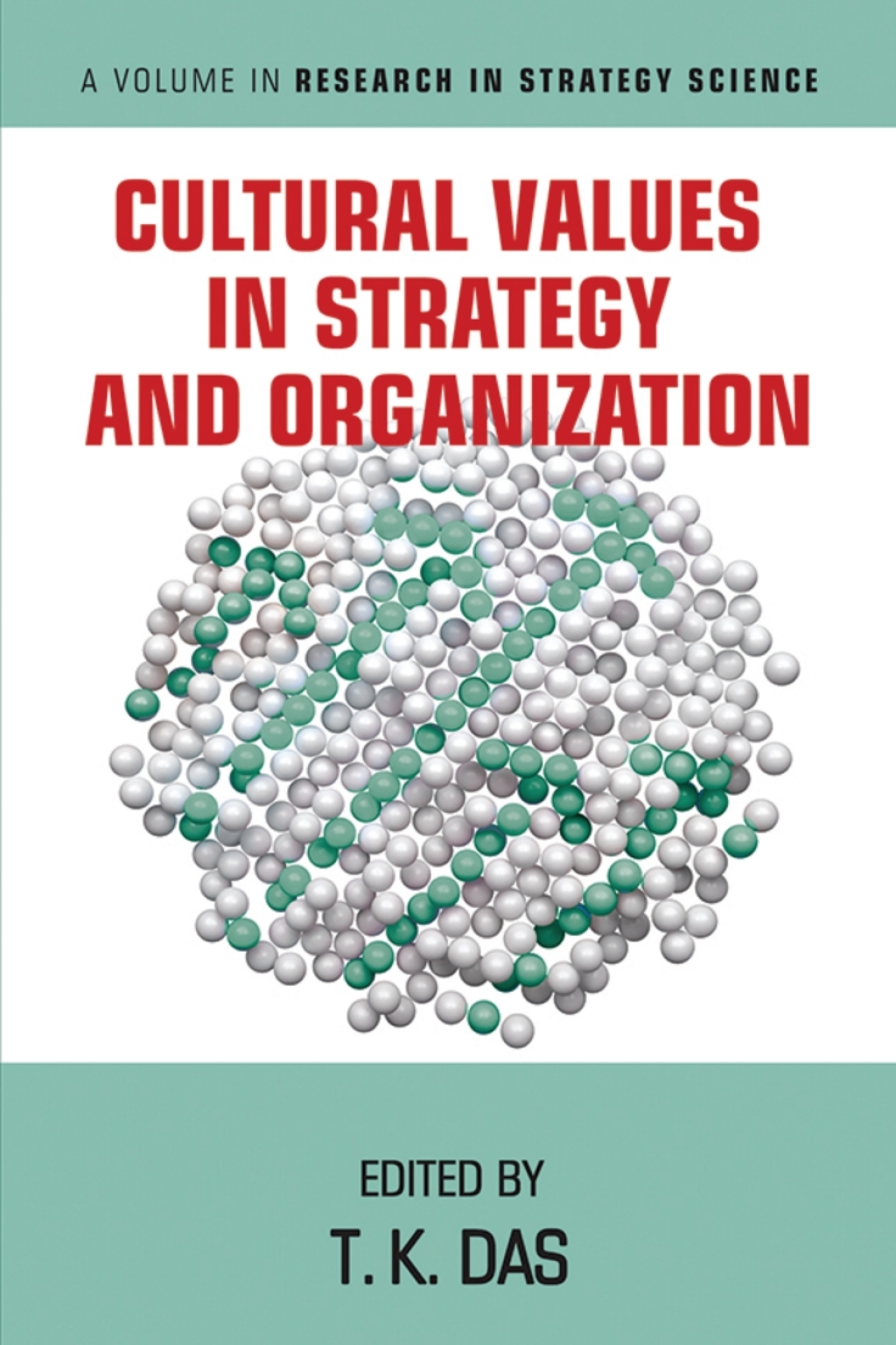 Cultural Values in Strategy and Organization 
