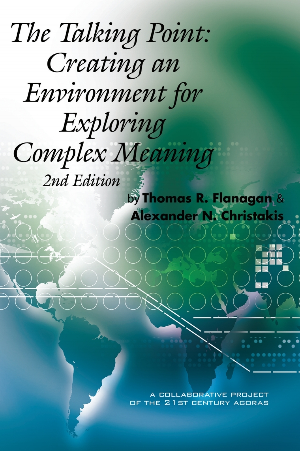 The Talking Point: Creating an Environment for Exploring Complex Meaning 2nd Edition 