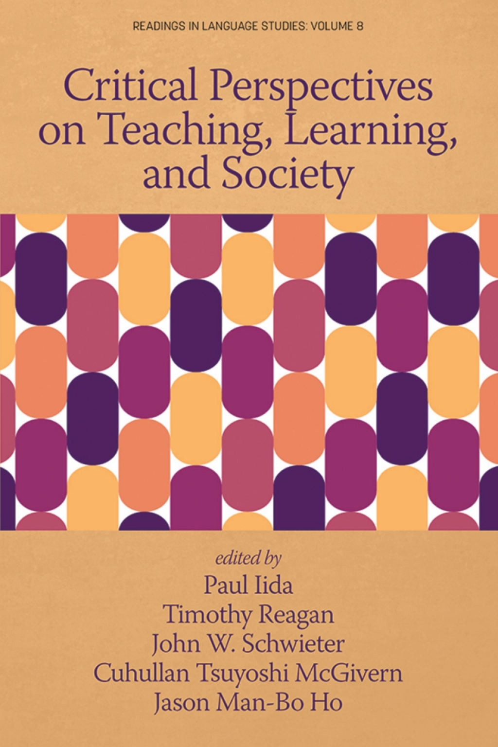 Critical Perspectives on Teaching, Learning, and Society 