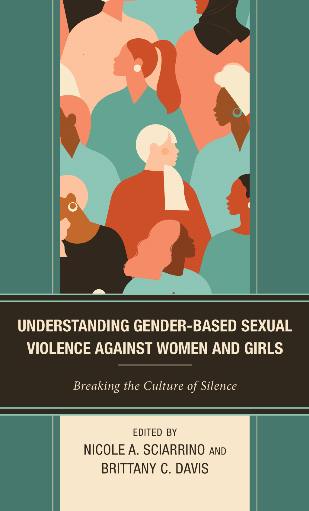 Understanding Gender-Based Sexual Violence against Women and Girls Breaking the Culture of Silence 