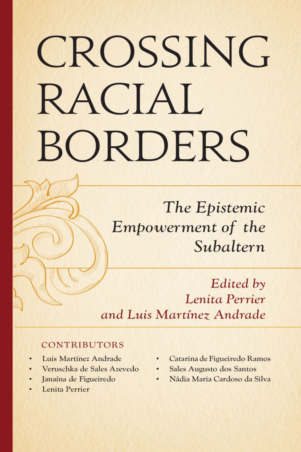 Crossing Racial Borders The Epistemic Empowerment of the Subaltern 