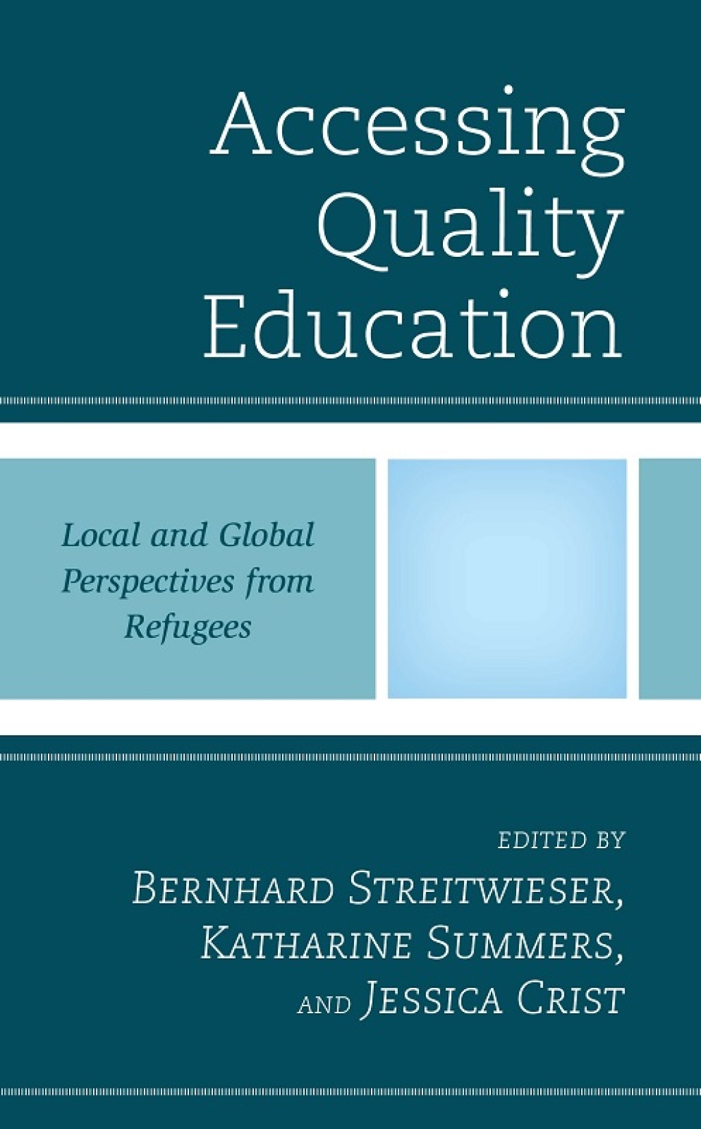 Accessing Quality Education Local and Global Perspectives from Refugees 
