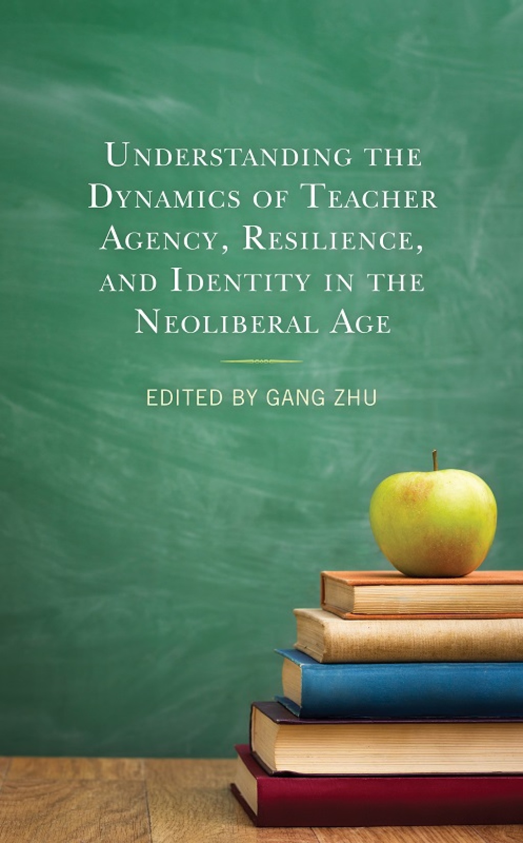 Understanding the Dynamics of Teacher Agency, Resilience, and Identity in the Neoliberal Age 