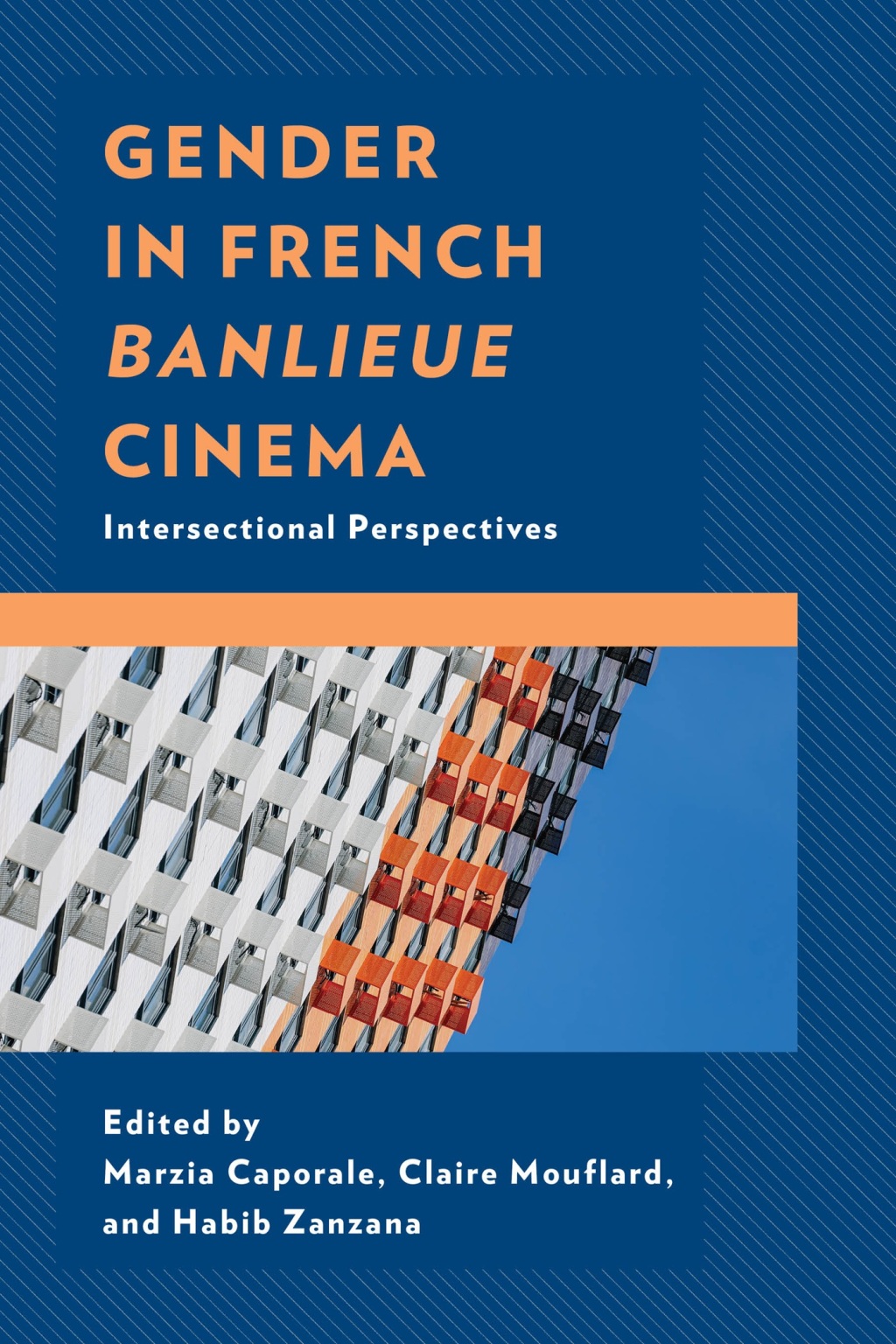 Gender in French Banlieue Cinema Intersectional Perspectives 