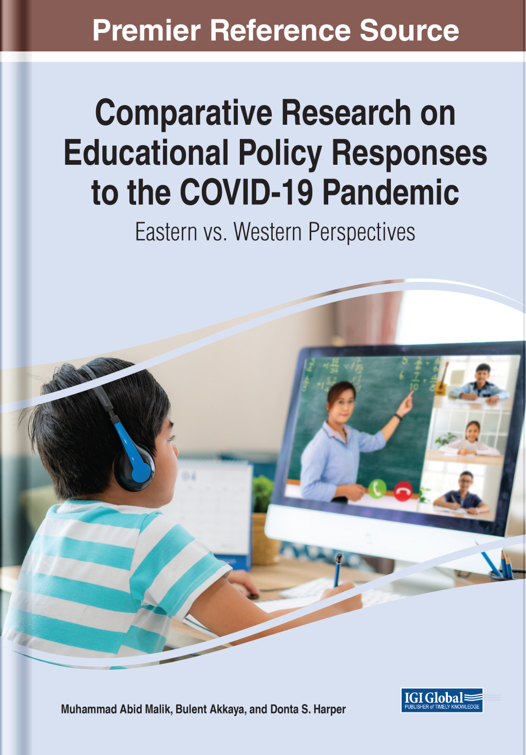 Comparative Research on Educational Policy Responses to the COVID-19 Pandemic: Eastern vs. Western Perspectives 