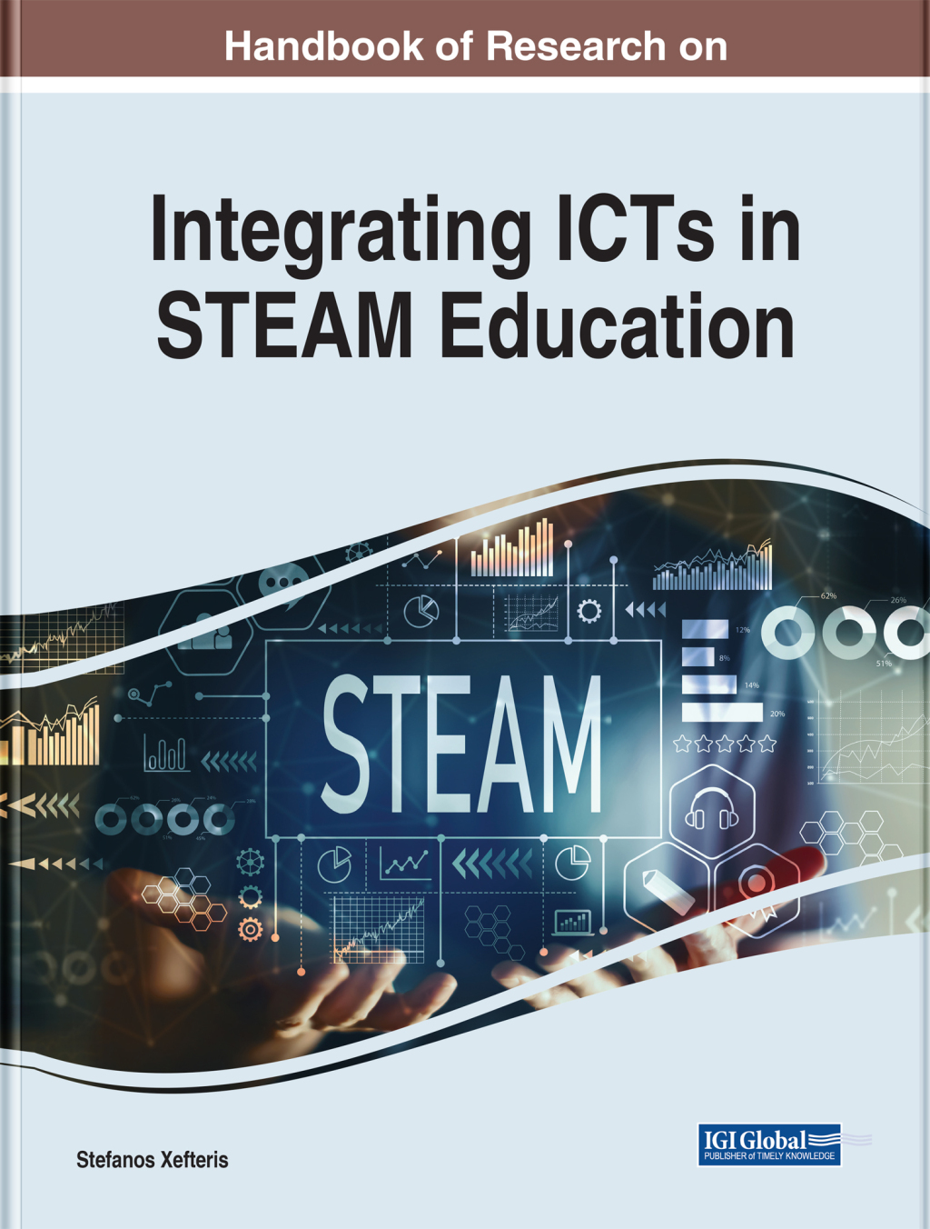 Handbook of Research on Integrating ICTs in STEAM Education 
