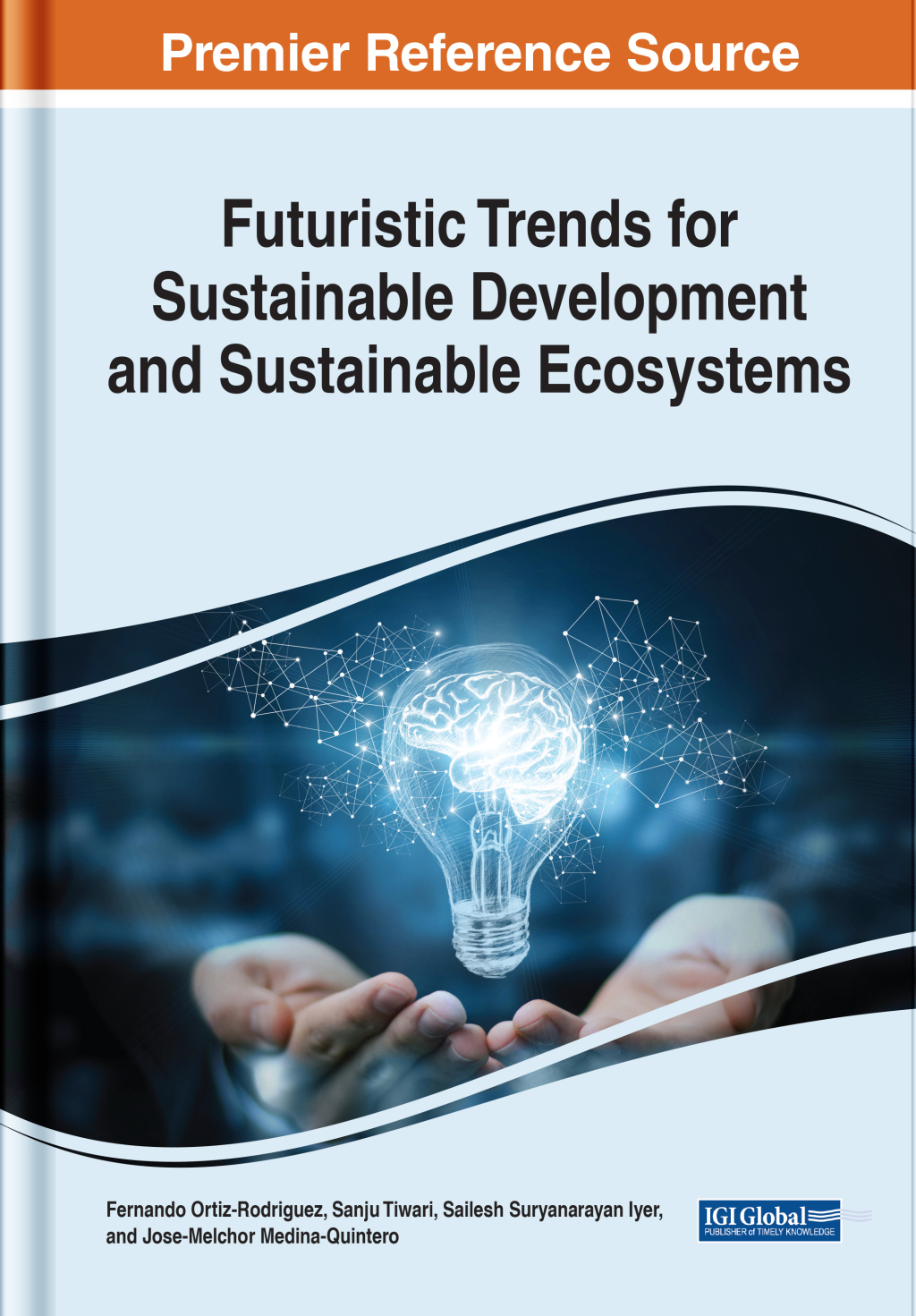 Futuristic Trends for Sustainable Development and Sustainable Ecosystems 