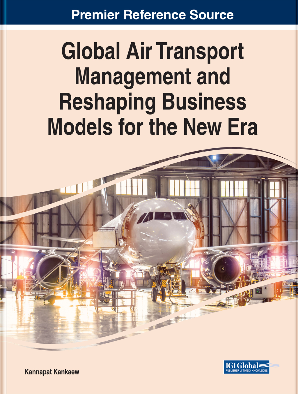 Global Air Transport Management and Reshaping Business Models for the New Era 