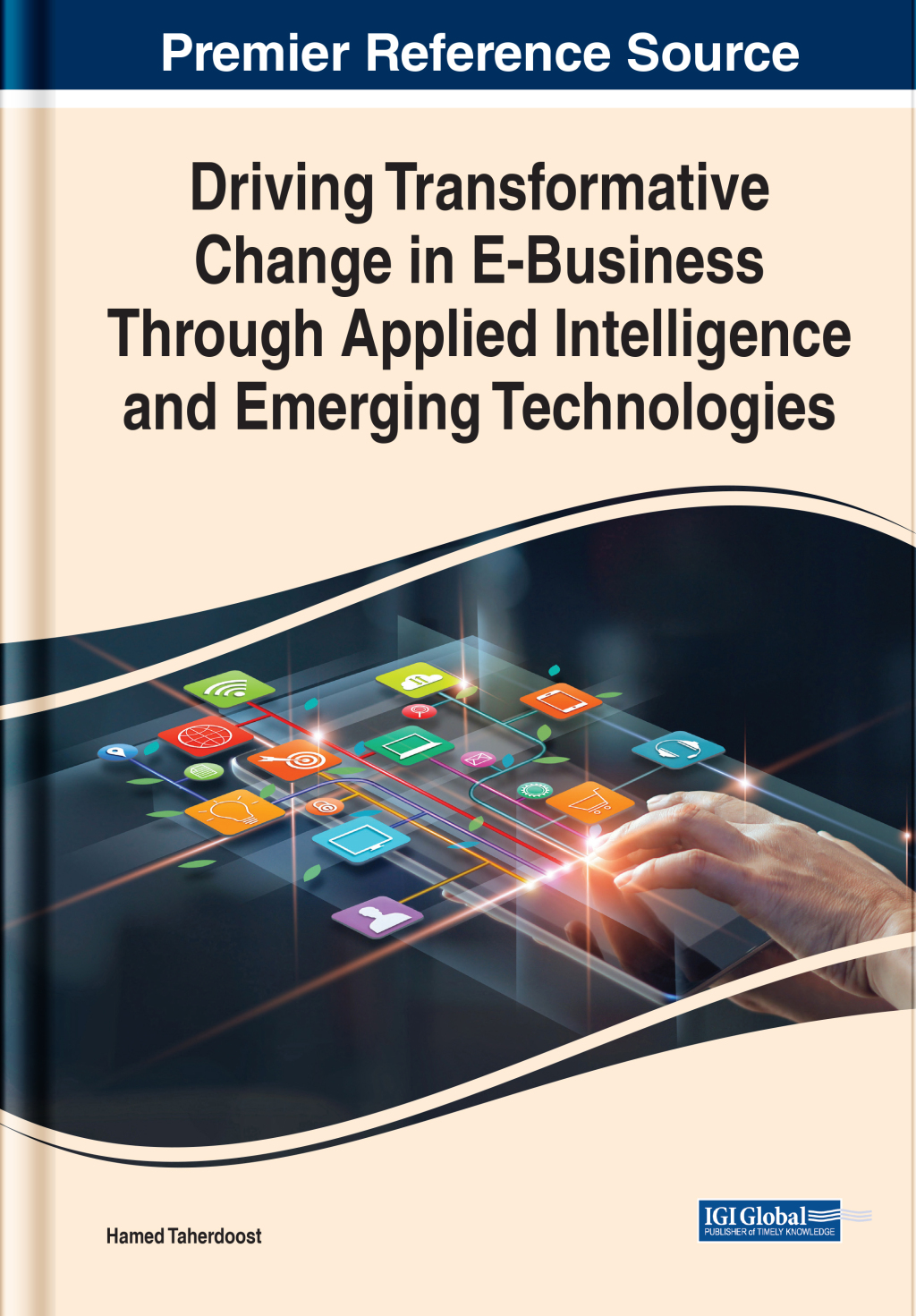 Driving Transformative Change in E-Business Through Applied Intelligence and Emerging Technologies 
